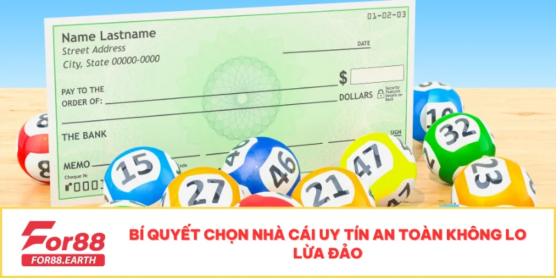 Trang Lô Đề Uy Tín - Chơi An Toàn, Rút Tiền Nhanh 2 Bí quyết chọn nhà cái uy tín an toàn không lo lừa đảo