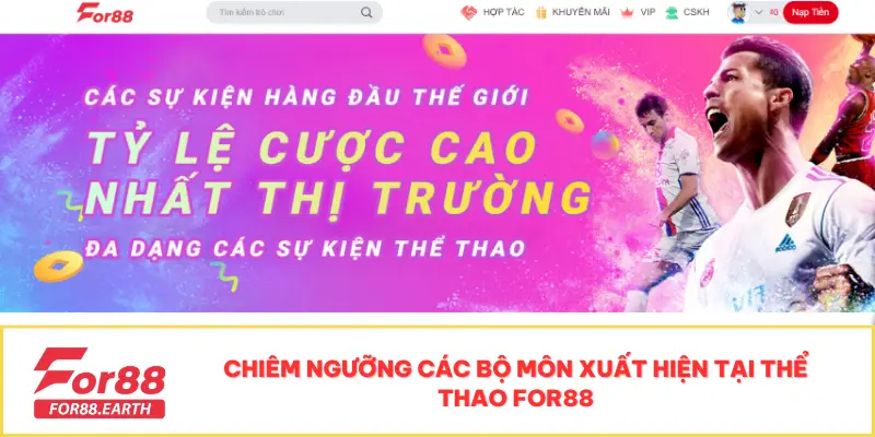 Thể thao 2 Chiêm ngưỡng các bộ môn xuất hiện tại thể thao FOR88