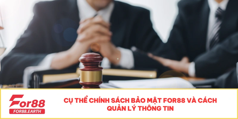 Chính sách bảo mật For88 2 For88 thu thập thông tin rõ ràng và bảo vệ người chơi tốt