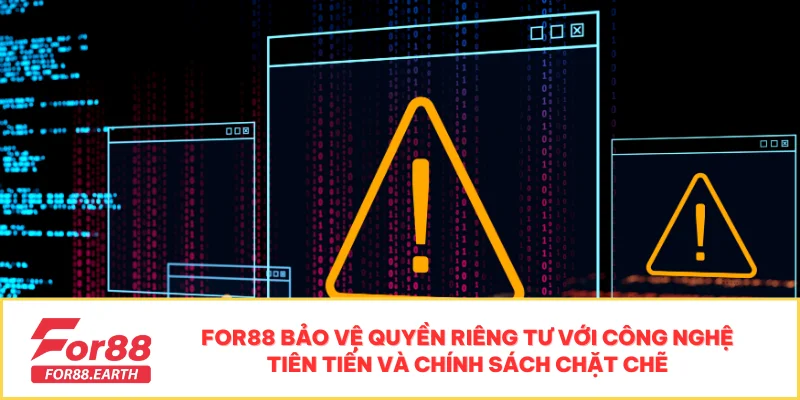 Quyền Riêng Tư Tại FOR88 - Bảo Mật Dữ Liệu Người Chơi 3 FOR88 bảo vệ quyền riêng tư với công nghệ tiên tiến và chính sách chặt chẽ